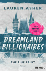 Dreamland Billionaires - The Fine Print - Melike Karamustafa, Bettina Hengesbach (ISBN: 9783453427396)