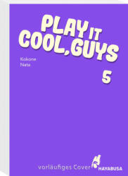 Play it Cool, Guys 5 - Anne Klink (ISBN: 9783551622136)