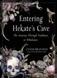 Entering Hekate's Cave (ISBN: 9781578637911)