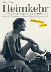 Heimkehr. Morten Harkets prägende Phase 1993-1998 - Daniela Stilzebach (ISBN: 9783854456957)