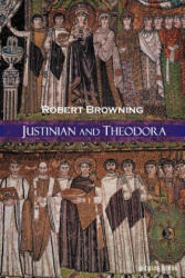 Justinian and Theodora - Robert Browning (ISBN: 9781593330538)