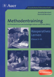 Annette Bernhart, Dominik Bernhart: Methodentraining: Kooperatives Lernen (ISBN: 9783403047704)