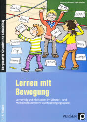 Dorit Wieden, Martina Schramm: Lernen mit Bewegung (ISBN: 9783403203896)