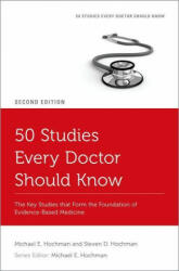 50 Studies Every Doctor Should Know - Michael E. Hochman, Steven D. Hochman (ISBN: 9780197533642)
