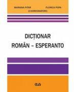 Dictionar roman-esperanto - Florica Popa (ISBN: 9789731259543)