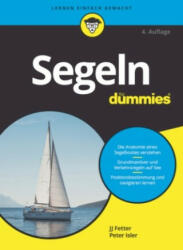 Segeln fur Dummies 4e - Jj Fetter, Isabel Lamberty-Klaas, Daniela Thoma (ISBN: 9783527719655)
