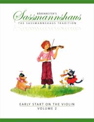 Early Start on the Violin, Vol Saßmannshaus, Egon / Sassmannshaus, Kurt (ISBN: 9790006536412)