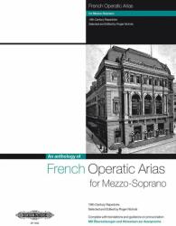French Operatic Arias for Mezzo-Soprano - 19th Century Repertoire (ISBN: 9790577082905)