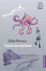 Platanii din Samothraki (Prima dragoste) - Stefan Manasia (ISBN: 9789734737956)