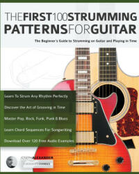 The First 100 Strumming Patterns for Guitar - Tim Pettingale (ISBN: 9781789333954)