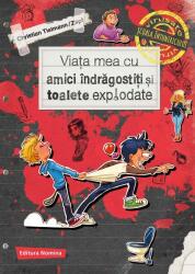 Viața mea cu amici îndrăgostiți și toalete explodate (ISBN: 9786065359284)