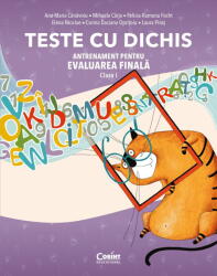 TESTE CU DICHIS. Antrenament pentru Evaluarea Nationala clasa 1 - Ana Maria Canavoiu (ISBN: 9786060881407)