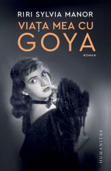 Viața mea cu Goya (ISBN: 9789735077433)