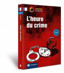 L'heure du crime A2-B1 - Ilse Arnauld des Lions, Clara Boyd, Aleth Gaulon, Virginie Pironin (ISBN: 9783817419159)