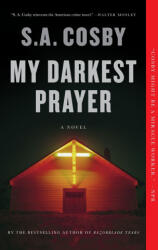 My Darkest Prayer - Cosby, S. A. (ISBN: 9781250867636)