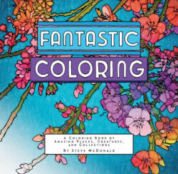 Fantastic Coloring - Steve McDonald (ISBN: 9781797210209)