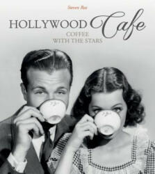 Hollywood CafA (c) - Steven Rea (ISBN: 9780764349898)