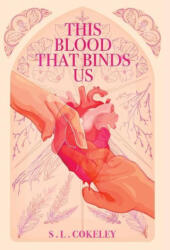 This Blood that Binds Us - S. L Cokeley (2022)
