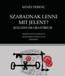 Szabadnak lenni mit jelent? (ISBN: 9789732612644)
