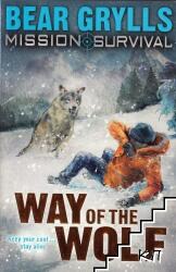 Mission Survival 2: Way of the Wolf - Bear Grylls (2009)