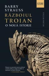 Razboiul Troian. O noua istorie - Barry Strauss (ISBN: 9789735076641)