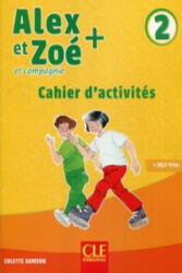 Alex et Zoe + - Samson Colette (ISBN: 9782090384291)