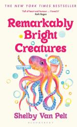 Remarkably Bright Creatures (ISBN: 9781526649676)