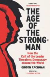Age of The Strongman - RACHMAN, GIDEON (ISBN: 9781529113556)