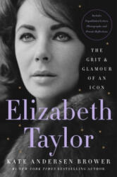 Elizabeth Taylor - Kate Andersen Brower (ISBN: 9780063067653)