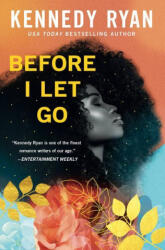 Before I Let Go - RYAN KENNEDY (ISBN: 9781538706794)