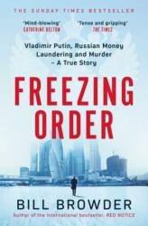 Freezing Order - Bill Browder (ISBN: 9781398506107)