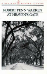 At Heaven's Gate - Robert Penn Warren (ISBN: 9780811209335)