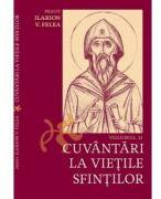Cuvantari la vietile sfintilor, 2 - Ilarion V. Felea (ISBN: 9789730241839)