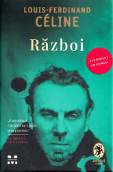 Razboi - Louis-Ferdinand Celine (ISBN: 9786069785850)