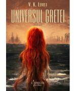 Universul Gretei - V. K. Levitt (ISBN: 9786062815165)