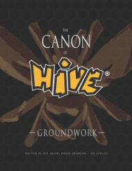 The Canon Of Hive: Groundwork (Color) - Joe Schultz (2020)