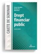 Drept financiar public. Caiet de seminar - Simona Gherghina (ISBN: 9786069628256)
