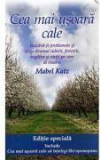 Cea mai usoara cale - Mabel Katz (ISBN: 9786069373248)