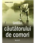 Ghidul cautatorului de comori - Reinhold Ostler (ISBN: 9786066491556)