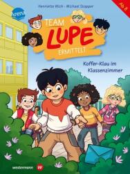 Team LUPE ermittelt. Koffer-Klau im Klassenzimmer (0000)