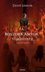 A Boszorkányok Védőszentje (ISBN: 9783991313489)