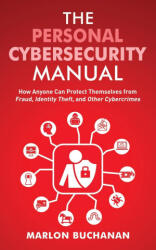 The Personal Cybersecurity Manual (ISBN: 9781958648001)