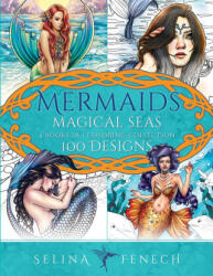 Mermaids Magical Seas Coloring Collection - Selina Fenech (ISBN: 9781922390585)