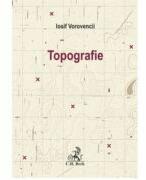 Topografie - Iosif Vorovencii (ISBN: 9786061812424)
