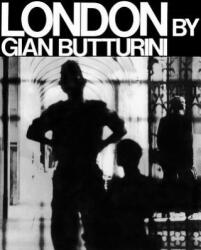 Gian Butturini: London - Gian Butturini (ISBN: 9788862085588)