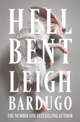 Hell Bent - Leigh Bardugo (ISBN: 9781250894274)