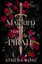 Married to a Pirate (ISBN: 9781739198398)
