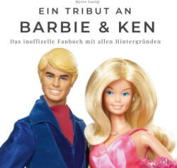 Ein Tribut an Barbie & Ken (ISBN: 9783750531888)