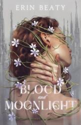 Blood and Moonlight (ISBN: 9781250895547)