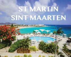 St Martin/ Sint Maarten: St Martin/ Sint Maarten (ISBN: 9781990241048)